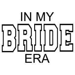 in my bride era svg, in my bride era png, college letter era file, instant download, cricut cut file