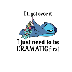 i'll get over it i just need to be dramatic first,halloween svg, halloween gift, halloween shirt, happy halloween day