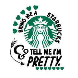 bring me a starbucks svg, starbucks svg, starbucks logo svg, starbucks coffee svg, starbucks quotes svg