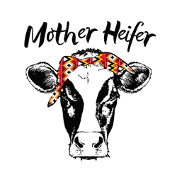 mother heifer farmer mom cow svg, mothers day svg, mom svg, mother heifer svg