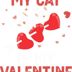 my cat is my valentine svg, valentine svg, cats svg, cats valentine svg, cute cats svg