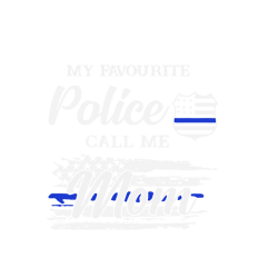 my favorite police call me mom svg, mothers day svg, mom svg, police svg, police mom svg