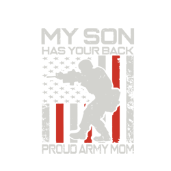my son has your back proud army mom svg, mothers day svg, mom svg, proud mom svg