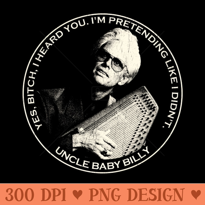 Retro Uncle Baby Billy - Download PNG Graphics - Professional Design