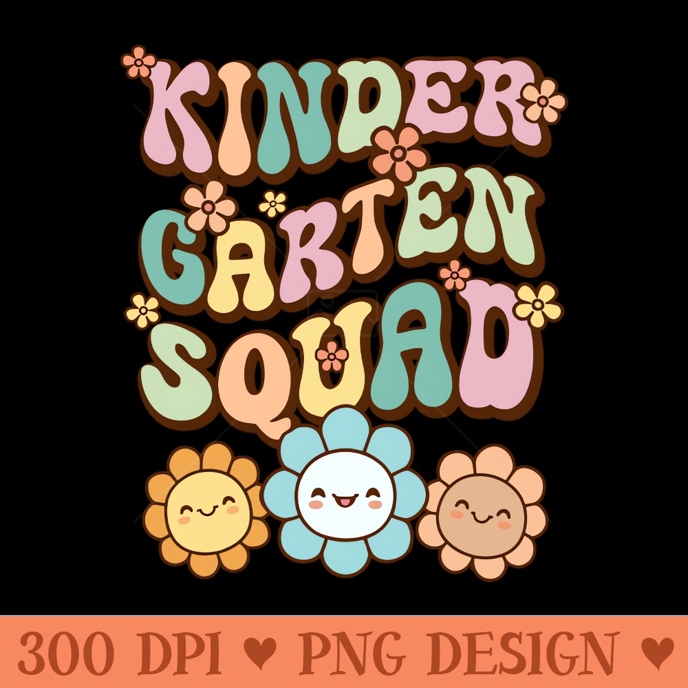 Groovy Kindergarten Squad Back To School Cute Flower Retro Vintage - Premium PNG Downloads - Popularity