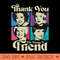 GOLDEN GIRLS THANK YOU FOR BEING A FRIEND - PNG Image Downloads - Variety