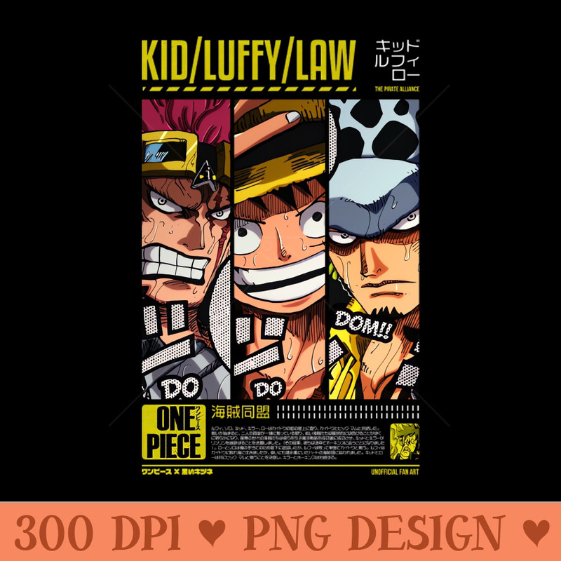 THE PIRATE ALLIANCE LUFFY TRAFALGAR LAW KID OTAKU DESIGN - - Popularity