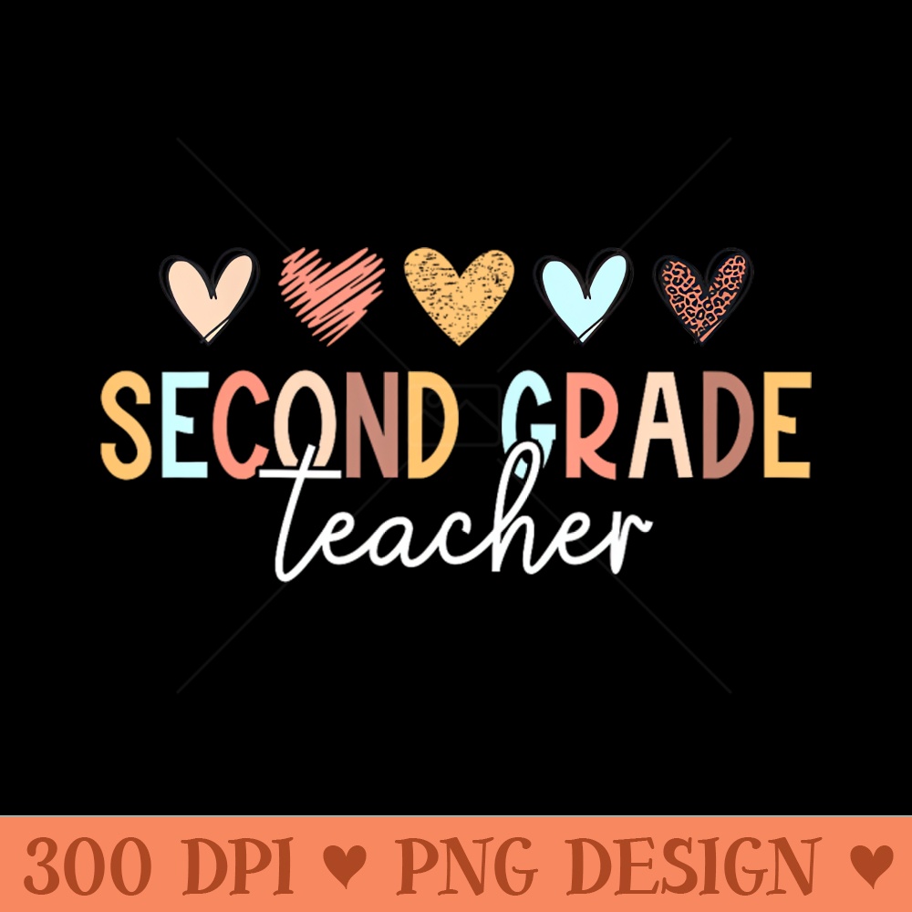 Second 2nd Grade Teacher First Day of School Back To School - PNG Image Downloads - Variety