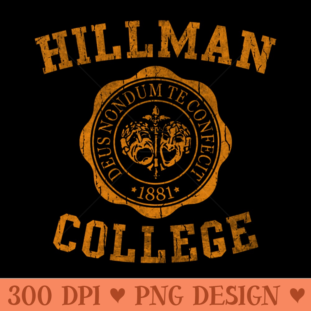 Hillman College - Sublimation PNG - Professional Design