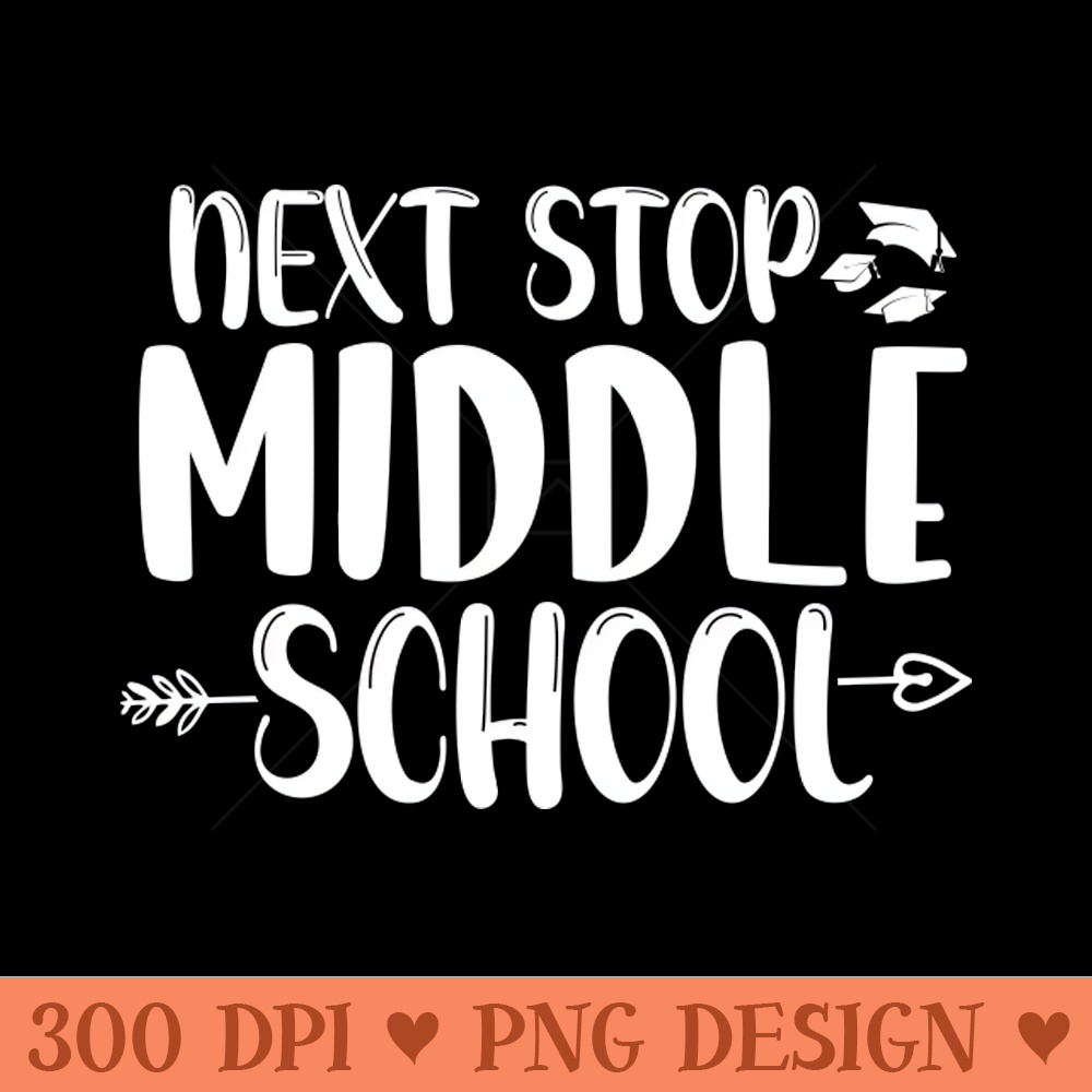 Next Stop Middle School - PNG Download Bundle - Variety