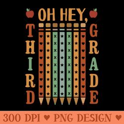 oh hey third grade back to school - downloadable png