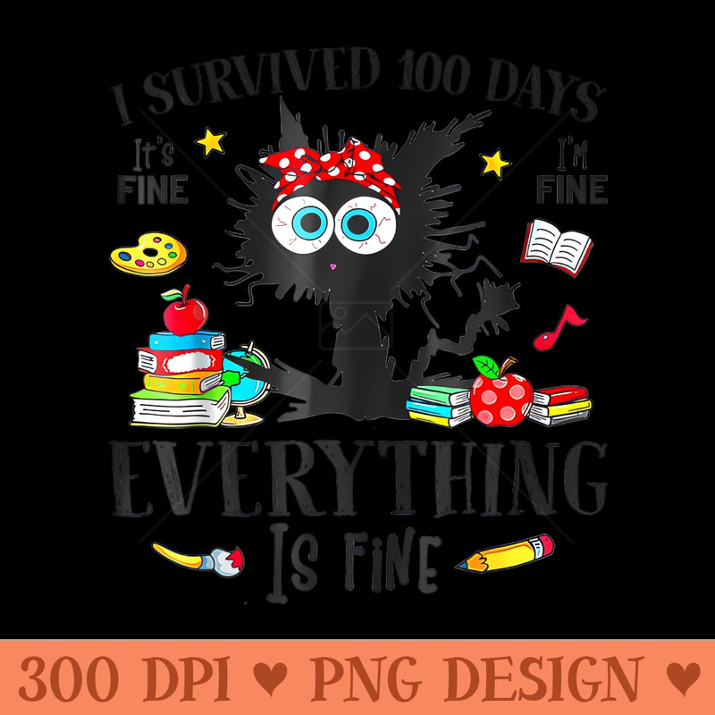 I Survived 100 Days Of School Teacher Kids - PNG Download - Professional Design