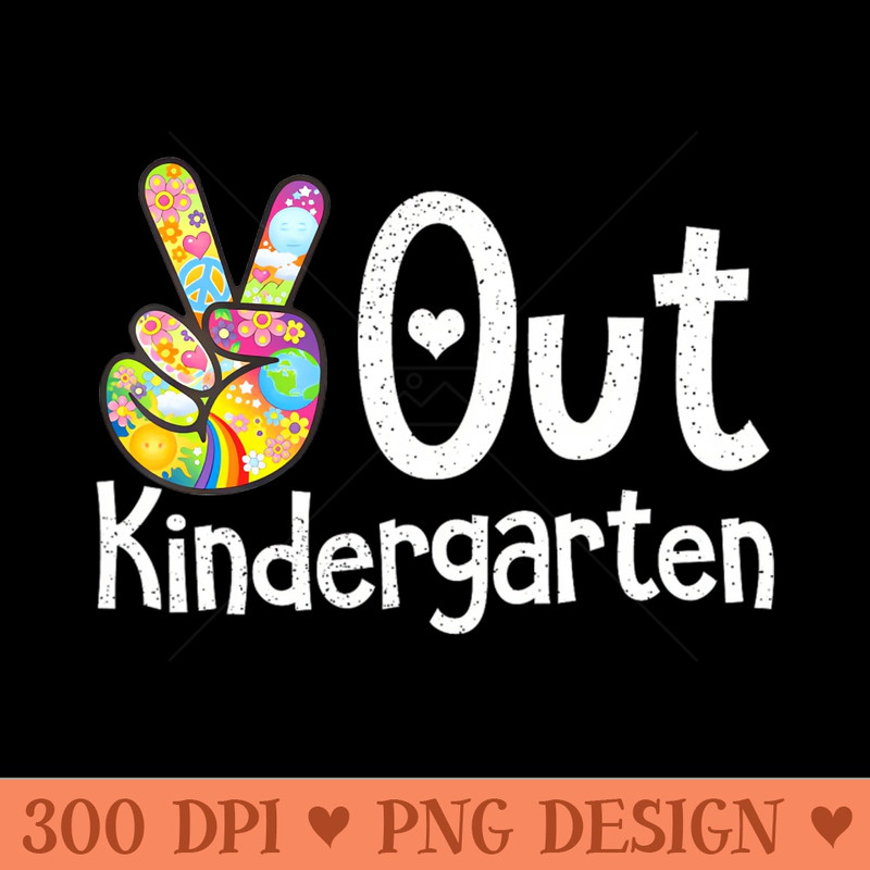 Peace Out Kindergarten Last Day of School Kindergarten Grad - High Quality PNG - Popularity