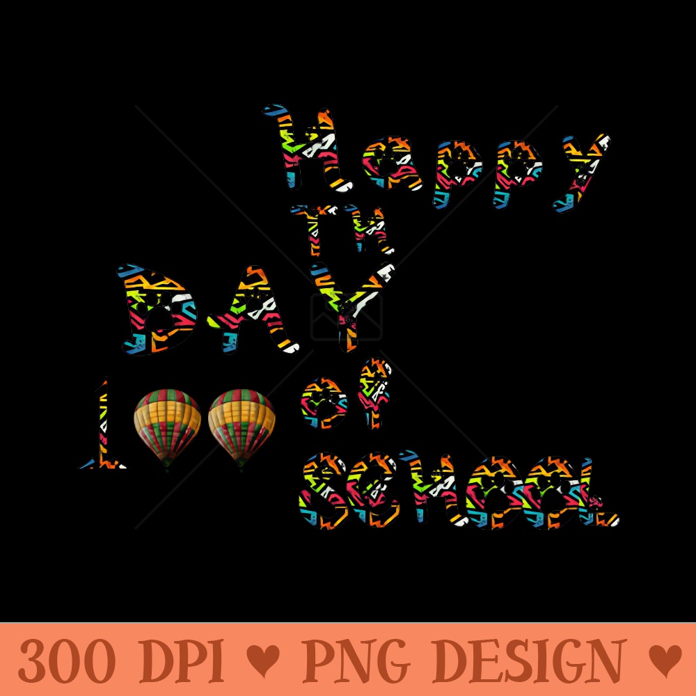 Happy 100th Day Of School Teacher T sticker - PNG Download - Latest Updates