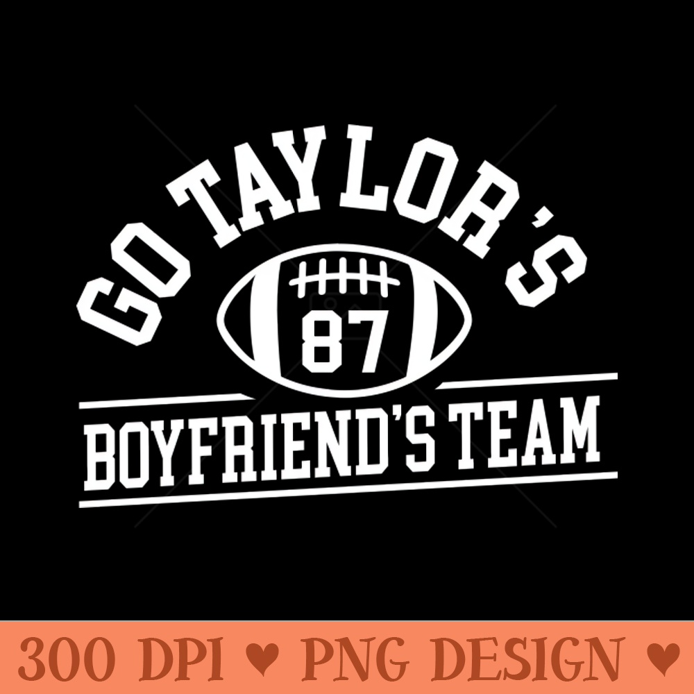 Taylors Boyfriends Team - - Professional Design