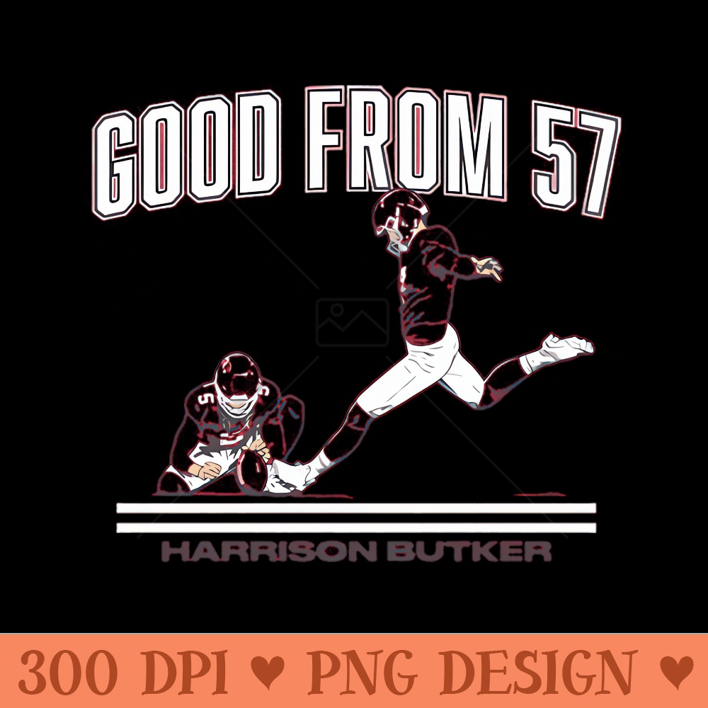 Harrison Butker Good From - PNG Downloadable Art - Convenience