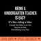 Being a kindergarten teacher is easy - Digital PNG Graphics - Variety