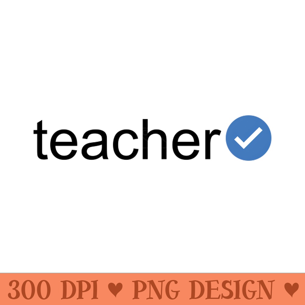 Verified Teacher Black Text - PNG Illustrations - Latest Updates