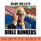 Baby Billys Bible Bonkers - PNG Downloadable Art - Unique