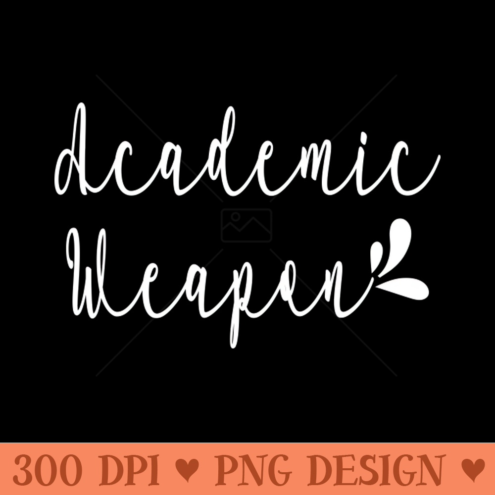 Back to school, Academic weapon inspirational quote, Academic Weapon, academic weapon meaning - PNG Illustrations - Latest Updates