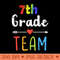 7th Grade Team Back To School Student Teacher Squad - PNG File Download - Latest Updates