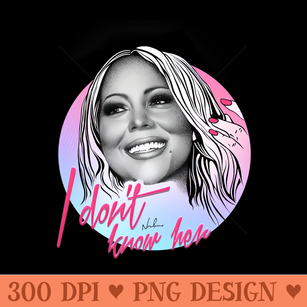 I Don't Know Her - High-Quality PNG Download - Variety