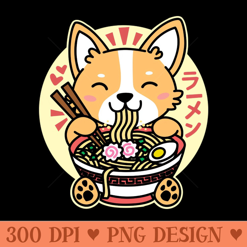 Corgi Eating Ramen Cute Kawaii Noodles - Digital PNG Download - High Quality 300 DPI