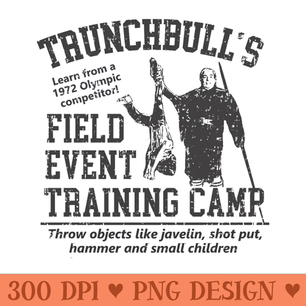 Trunchbulls Field Event Training Camp - Premium PNG Downloads - Professional Design