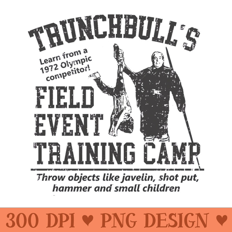 Trunchbulls Field Event Training Camp - Premium PNG Downloads - Professional Design