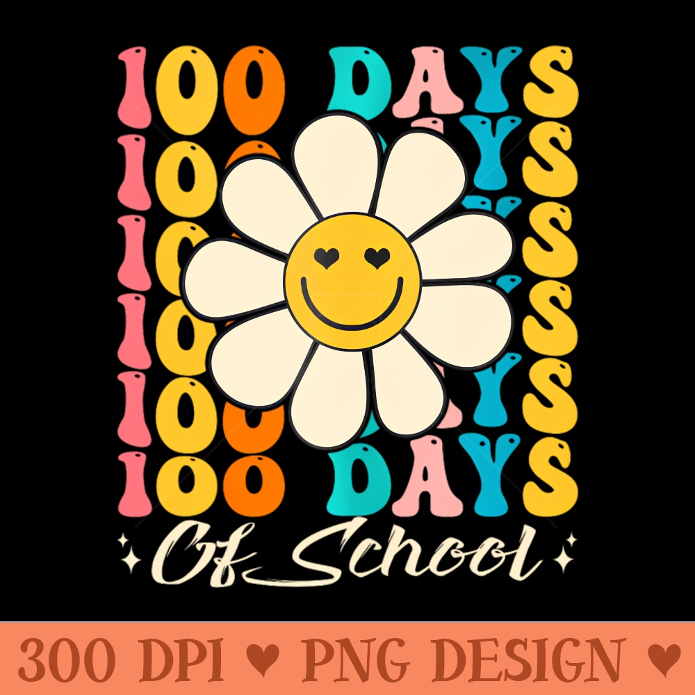 Groovy Happy 100Th Day Of School Smile Face Flower Kid - PNG Graphics - Unique