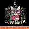 I Love Math design - Digital PNG Art - Unique