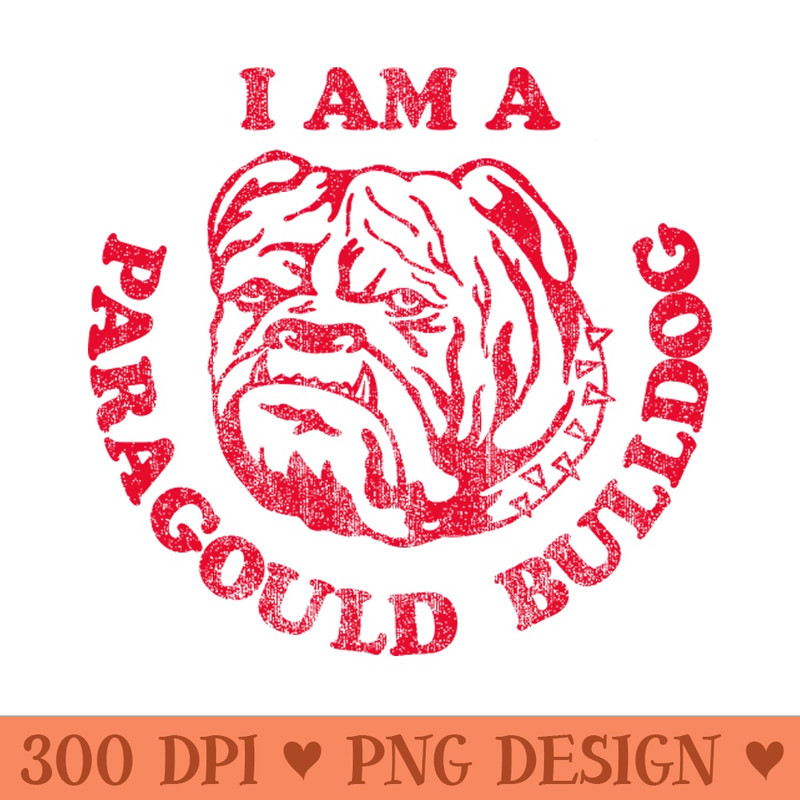 I am a Paragould Bulldog - Sublimation PNG Designs - Flexibility