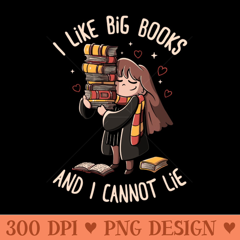 I Like Big Books - PNG Clipart - Latest Updates