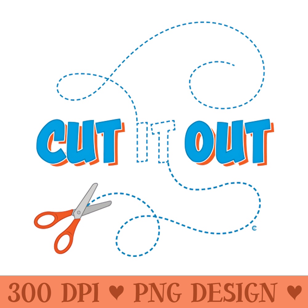 Cut It Out - Digital PNG Download - Popularity