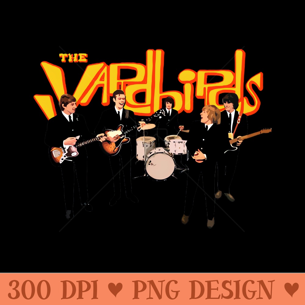 Play music With The Yardbirds - PNG Printables - Variety