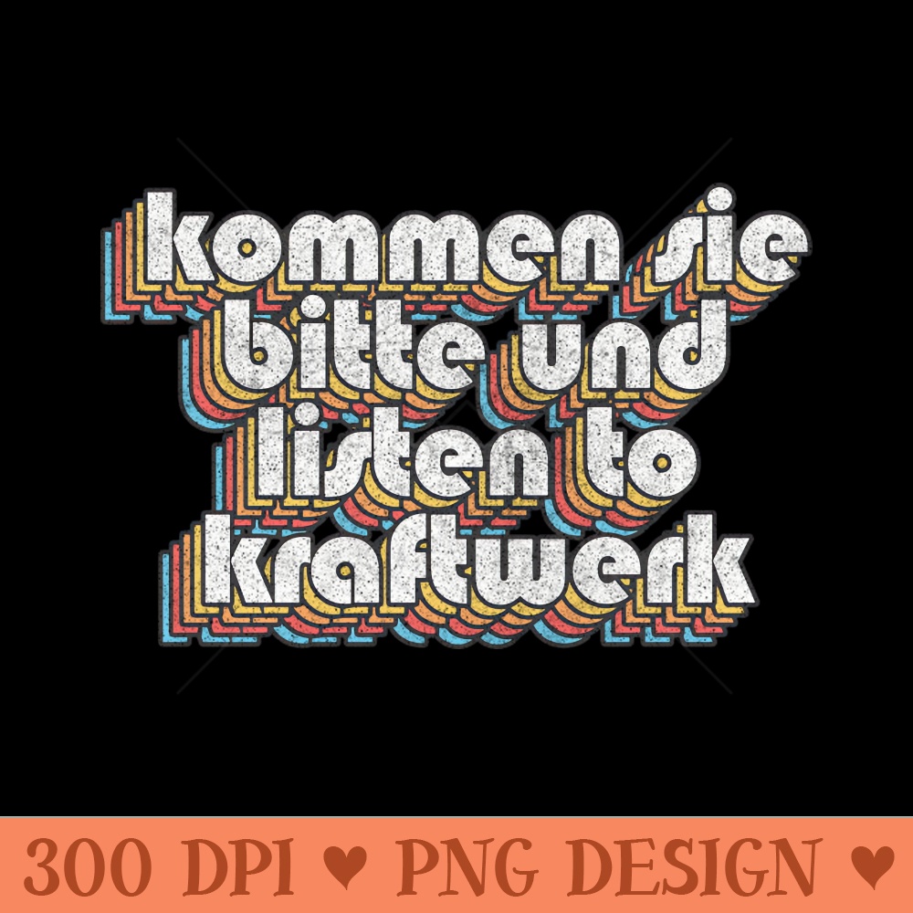 Kommen sie bitte und listen to Kraftwerk Alan Partridge Quote - PNG Graphics - Latest Updates