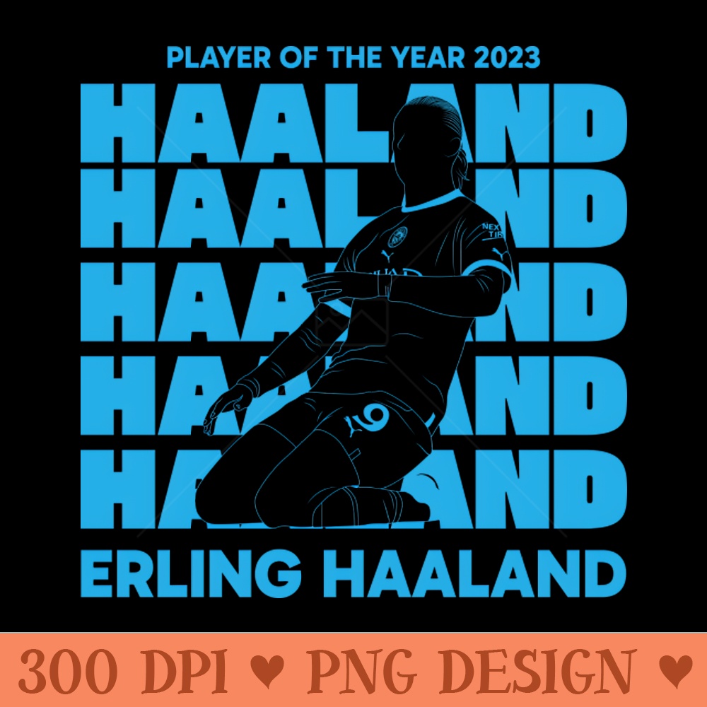 Player of The Year 2023, Erling Haaland - - Convenience