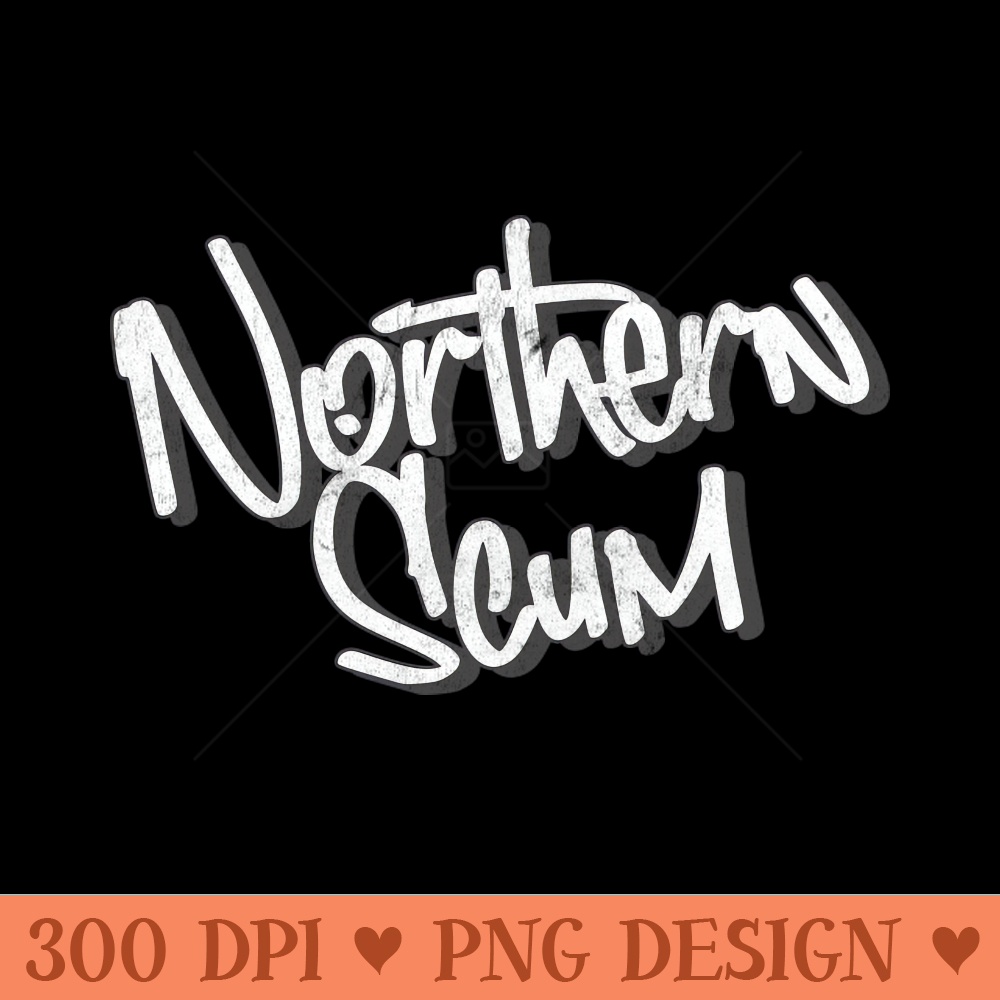 Northern Scum - Digital PNG Graphics - Convenience