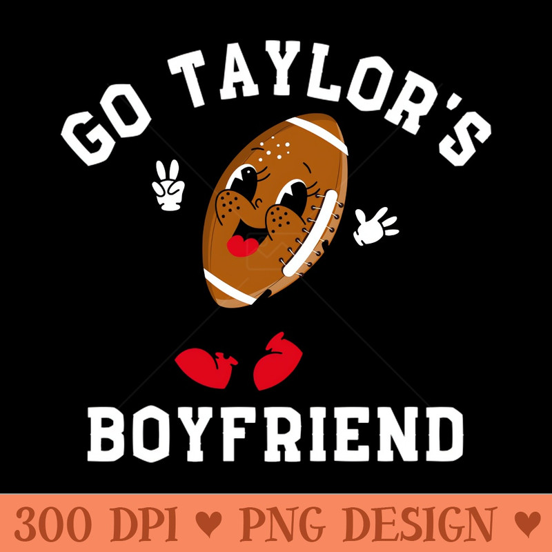 Go Taylors Boyfriend - High Quality PNG - High Quality 300 DPI