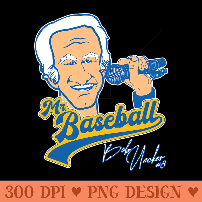 Mr Baseball Bob Uecker Baseball Tribute - Digital PNG Graphics - Flexibility