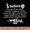 I Before E Except After C Funny Grammar Sentence - PNG Illustrations - Professional Design