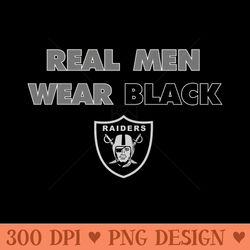 raiders real men wear black - digital png download