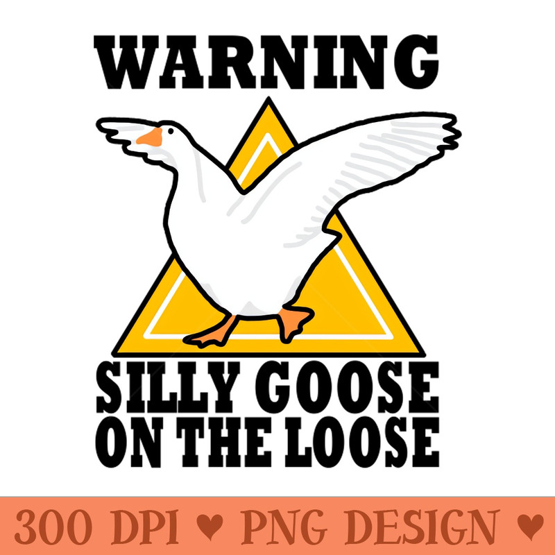 Warning, Silly Goose On The Loose - - Popularity