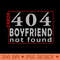 error 404, boyfriend not found - PNG Graphics - Latest Updates