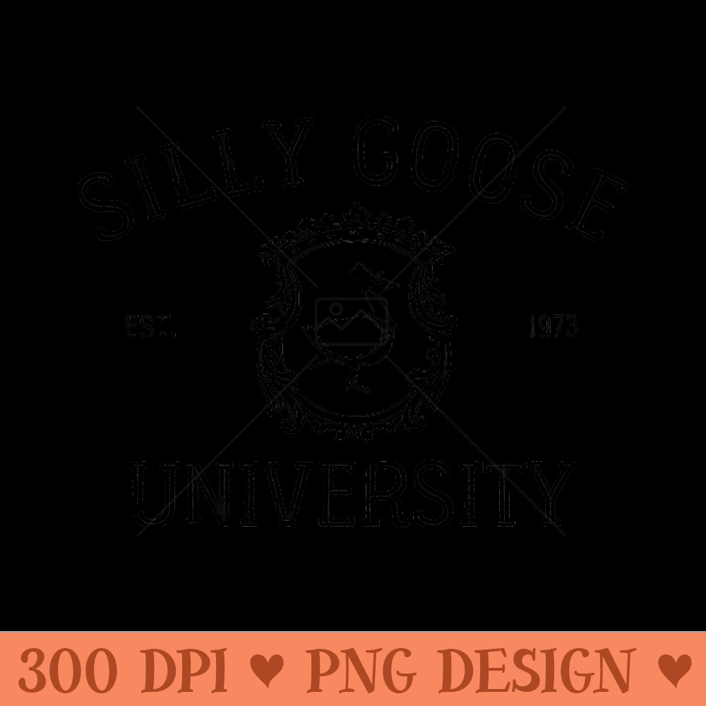 Silly Goose University - PNG Design Downloads - Variety