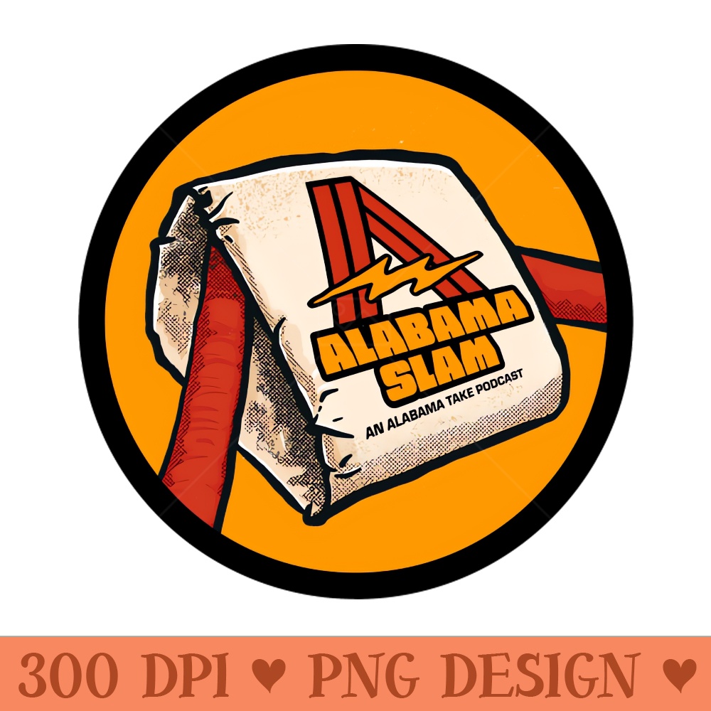 Alabama Slam - Instant PNG Download - Good Value