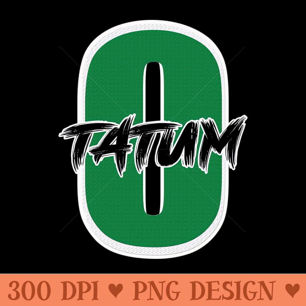 0 Tatum Tshirt Design Gift Idea - PNG Download Library - Unique