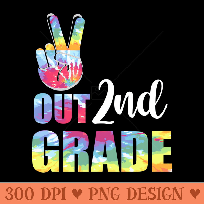 Peace out 2nd grade end of school l. Last day of school. Summer break - PNG Downloadable Art - Flexibility