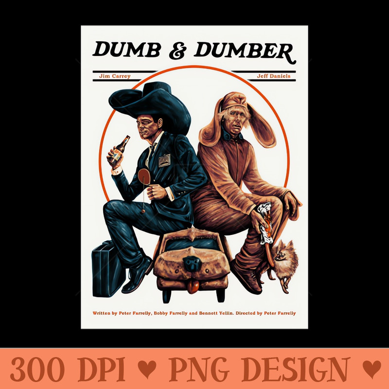 Dumb And Dumber - PNG Design Downloads - High Quality 300 DPI