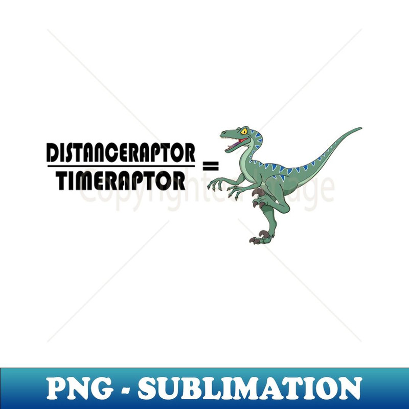 Velociraptor Math - Funny Dinosaur Velocity Formula 1 - Instant Sublimation Digital Download